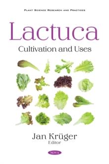 Lactuca: Cultivation and Uses