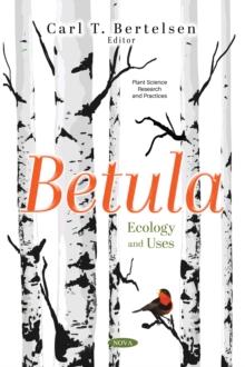 Betula: Ecology and Uses