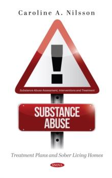 Substance Abuse: Treatment Plans and Sober Living Homes