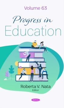 Progress in Education. Volume 63