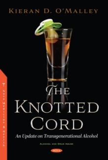 The Knotted Cord: An Update on Transgenerational Alcohol