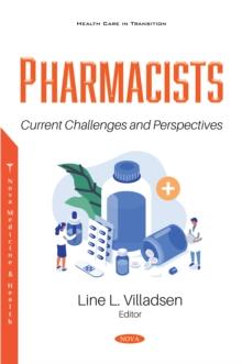 Pharmacists: Current Challenges and Perspectives