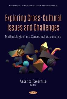 Exploring Cross-Cultural Issues and Challenges: Methodological and Conceptual Approaches