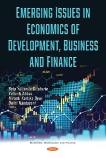 Emerging Issues in Economics of Development, Business and Finance