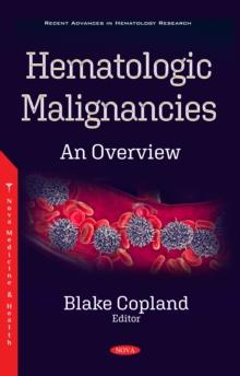 Hematologic Malignancies: An Overview