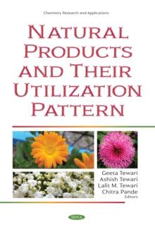 Natural Products and Their Utilization Pattern