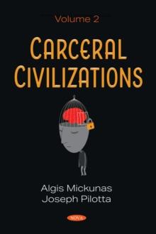 Carceral Civilizations. Volume 2