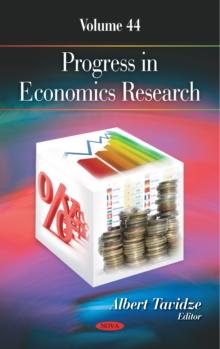 Progress in Economics Research. Volume 44