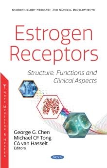 Estrogen Receptors: Structure, Functions and Clinical Aspects