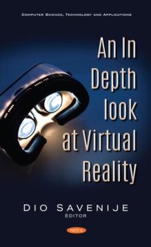 An In Depth Look at Virtual Reality