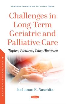 Challenges in Long-Term Geriatric and Palliative Care: Topics, Pictures, Case Histories