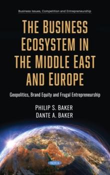 The Business Ecosystem in the Middle East and Europe: Geopolitics, Brand Equity and Frugal Entrepreneurship