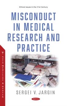 Misconduct in Medical Research and Practice