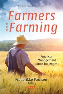 Farmers and Farming: Practices, Management and Challenges