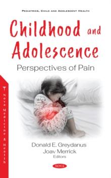 Childhood and Adolescence: Perspectives of Pain