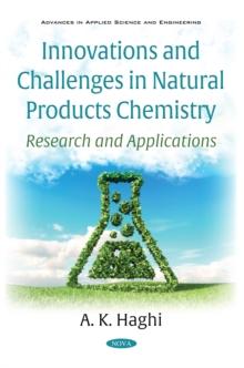 Innovations and Challenges in Natural Products Chemistry: Research and Applications