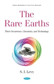 The Rare Earths: Their Occurrence, Chemistry, and Technology