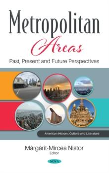 Metropolitan Areas: Past, Present and Future Perspectives