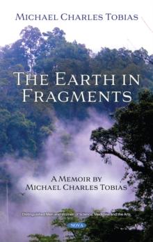 The Earth in Fragments: A Memoir by Michael Charles Tobias