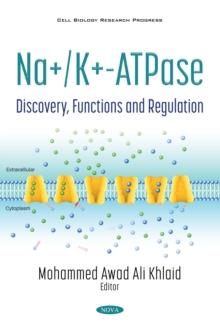 Na+K+-ATPase: Discovery, Functions and Regulation