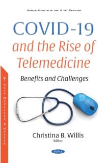 COVID-19 and the Rise of Telemedicine: Benefits and Challenges