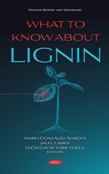 What to Know about Lignin