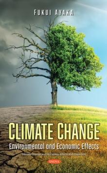 Climate Change: Environmental and Economic Effects