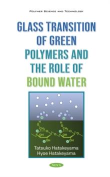 Glass Transition of Green Polymers