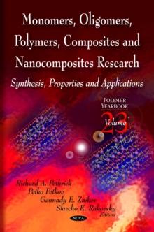 Monomers, Oligomers, Polymers, Composites, and Nanocomposites