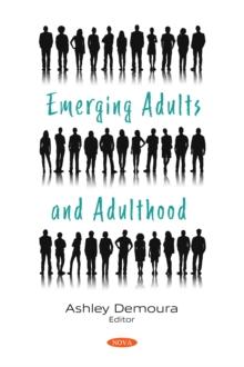 Emerging Adults and Adulthood