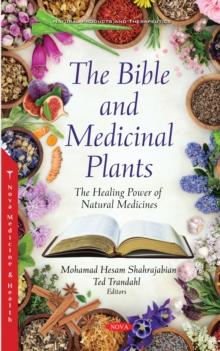 The Bible and Medicinal Plants: The Healing Power of Natural Medicines