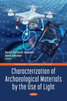 Characterization of Archaeological Materials by the Use of Light