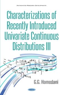 Characterizations of Recently Introduced Continuous Distributions III