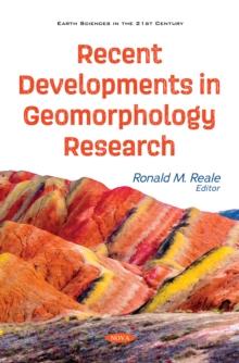 Recent Developments in Geomorphology Research