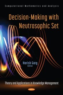 Decision-Making with Neutrosophic Set: Theory and Applications in Knowledge Management