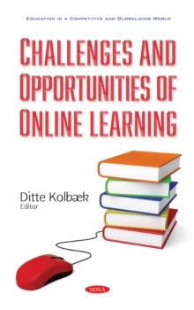 Challenges and Opportunities of Online Learning