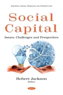 Social Capital: Issues, Challenges and Perspectives