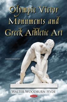 Olympic Victor Monuments and Greek Athletic Art