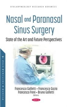 Nasal and Paranasal Sinus Surgery: State of the Art and Future Perspectives