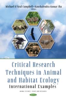 Critical Research Techniques in Animal and Habitat Ecology: International Examples