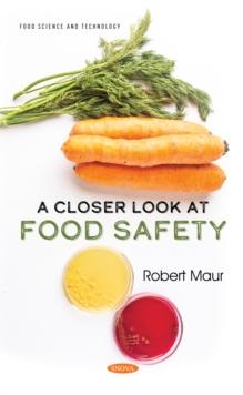 A Closer Look at Food Safety