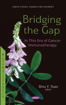 Bridging the Gap: In This Era of Cancer Immunotherapy