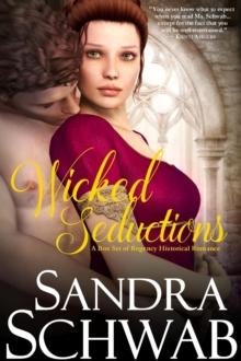 Wicked Seductions: A Box Set of Regency Historical Romance