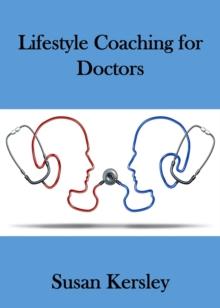 Lifestyle Coaching for Doctors : Books for Doctors