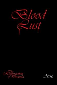 Blood Lust - The Resurrection of Dracula