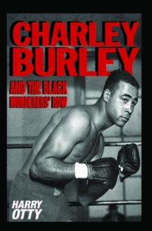 Charley Burley and the Black Murderers' Row