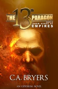 13th Paragon Part II: From Ashes of Empires