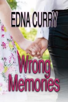 Wrong Memories : Minnesota Romance novel series