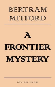 A Frontier Mystery