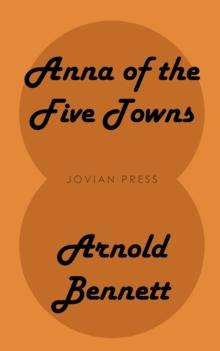 Anna of the Five Towns